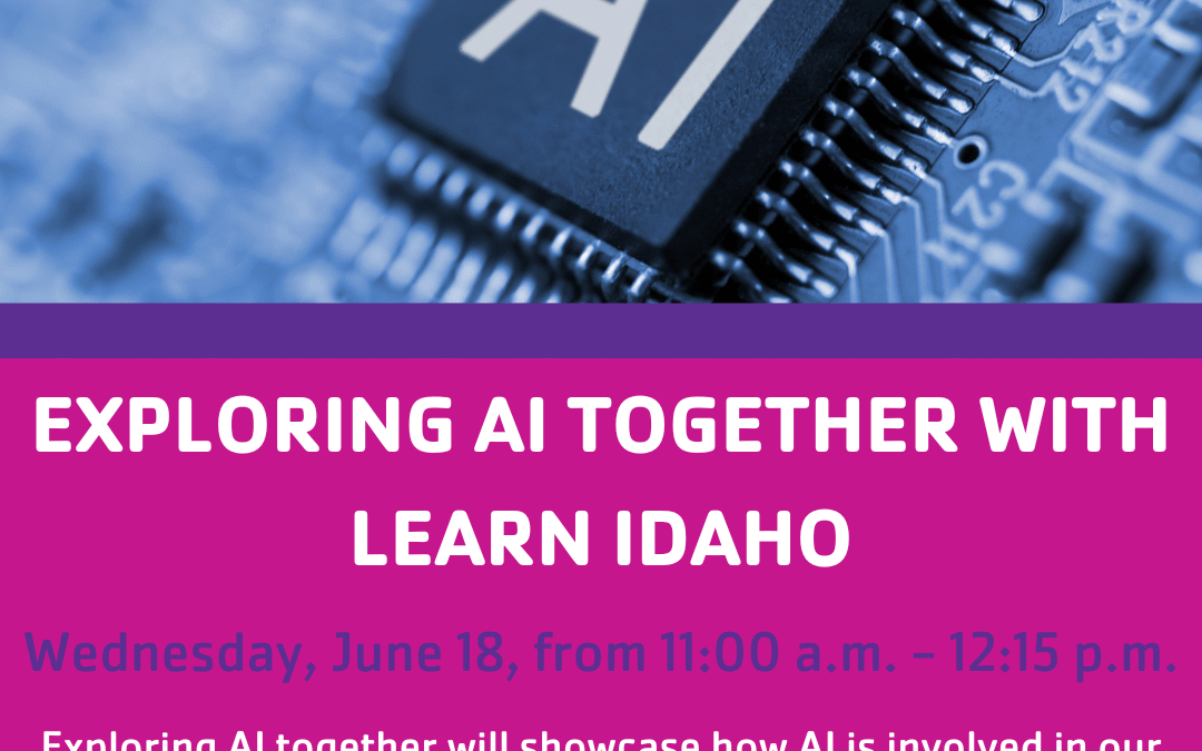 Exploring AI Together with LEARN Idaho