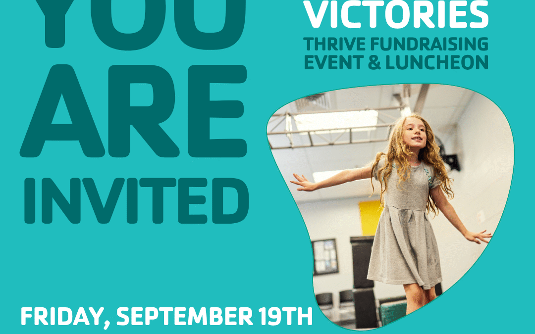 Everyday Victories: THRIVE Fundraising Event and Luncheon