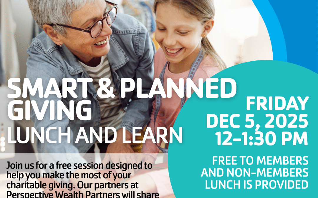 Lunch & Learn: Smart and Planned Giving